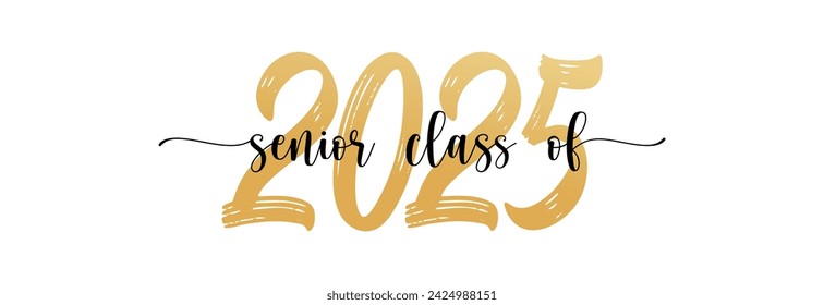 Senior class of 2025 Graduation Quote Retro Typography. Vector design for print isolated on white background.Graduation 2024. Senior year template. graduation Handwritten vector lettering. Eps 10.