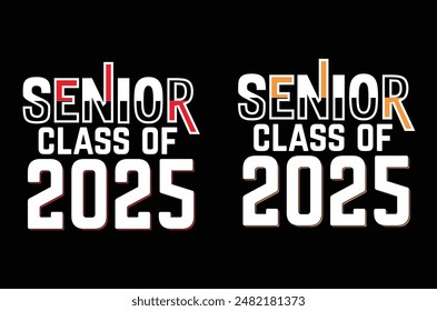 senior class of 2025 graduation t shirt design