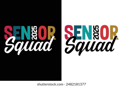 senior class of 2025 graduation t shirt design