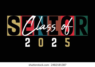 senior class of 2025 graduation t shirt design