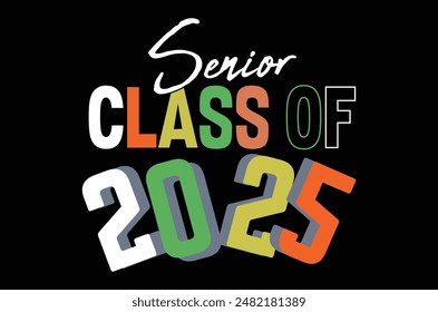 Senior Class of 2025 Graduierung T-Shirt Design