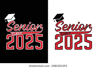 senior class of 2025 graduation t shirt design