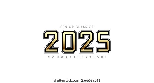 Senior class of 2025 Graduation Typography banner. Vector design for background.Graduation 2025. Senior year template. vector illustration. 