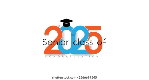 Senior class of 2025 Graduation Typography banner. Vector design for background.Graduation 2025. Senior year template. vector illustration. 