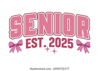 Senior class of 2025 Shirt Design, Graduation Shirt EPS, class of 25 Shirt