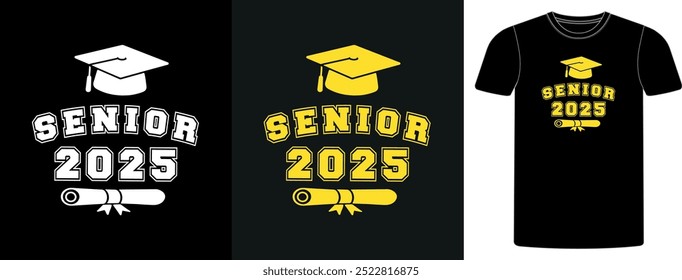 Senior class of 2025 t-shirt design, high school or college graduate event or party t-shirt Design, Graduation T-Shirt Design.