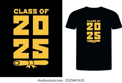 Senior class of 2025 t-shirt design, high school or college graduate event or party t-shirt Design, Graduation T-Shirt Design.