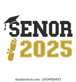 Camiseta De Clase Senior De 2025, Camiseta De Clase Senior, Camiseta De Graduado, Camiseta De Graduado, Camiseta De Escuela Secundaria, Camiseta De Universidad, Clase De 2024, Último Día De Escuela, Archivo De Corte Para Circuito Y Silueta