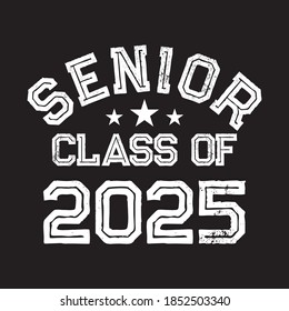 Senior Class Of 2025 Vector, T shirt Design