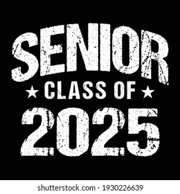 Senior Class Of 2025 Vector, T shirt Design Dark Background