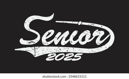 Senior Class 2025 Vintage Typography Design with Distressed Texture – Retro Graduation Vector