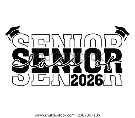 Senior class 2026 T-shirt, Graduation, Senior 2026 Class of 2026, studio.3, Cut files for Cricut, Silhouette, Clipart, Instant Download