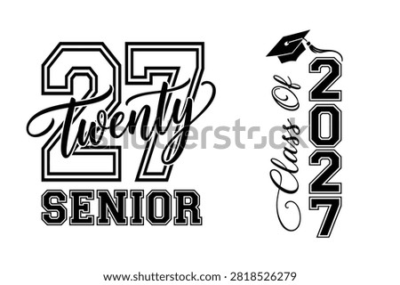Senior Class of 2027 Front and Back Graduation T-Shirt Typography Design