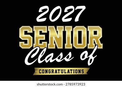 senior class of 2027 graduation t shirt design