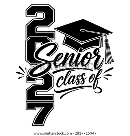 Senior Class of 2027 Modern Graduation Typography Vector Design