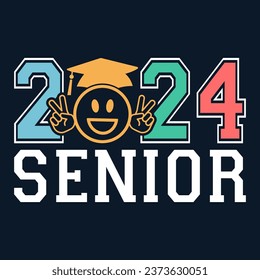 Senior Class greeting, invitation card. Text for graduation design, congratulation event, T-shirt, party, high school or college graduate. Senior 2024 CLASS of 2024 Graduation.