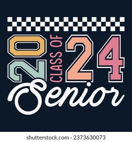 Senior Class greeting, invitation card. Text for graduation design, congratulation event, T-shirt, party, high school or college graduate. Senior 2024 CLASS of 2024 Graduation.