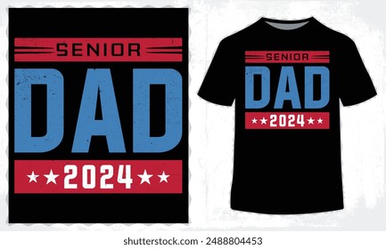 "Senior Dad 2024" Father's Day T-Shirt Design. EPS-10.