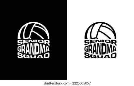 Senior Grandma Squad Volleyball Quote T shirt design, typography