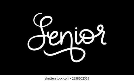 Senior handwritten on black background , Congratulations Graduates Class 2023. Template for graduation design ,Vector illustration EPS 10