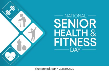 Senior health and fitness day is observed every year on last Wednesday in May. The common goal of this day is to help senior people stay fit and healthy. Vector illustration