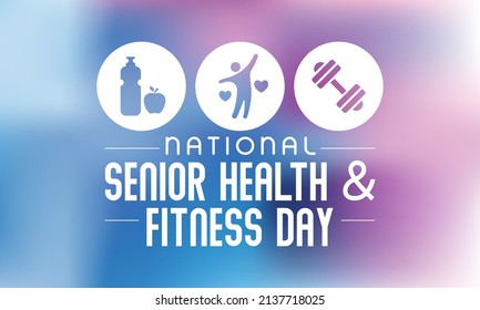 Senior health and fitness day is observed every year on last Wednesday in May. The common goal of this day is to help senior people stay fit and healthy. Vector illustration