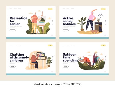 Senior hobbies and activities concept of landing pages set with older people active leisure lifestyle: talking video calls, gardening, painting, sport training. Cartoon flat vector illustration