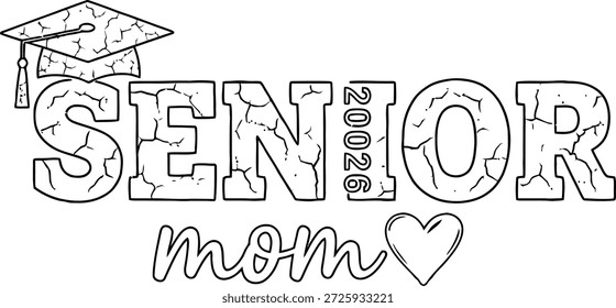 Vector Senior Mom 2026 – Crackle Texture Outline con Gorra de Graduación