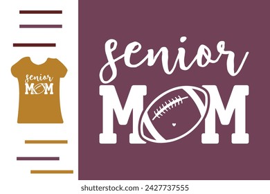 Senior Rugby Mom T-Shirt Design