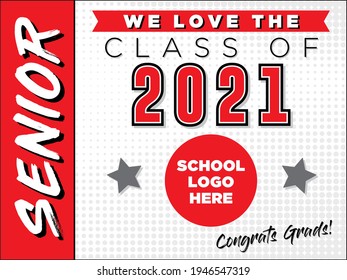 Senior Sign Template | 18" x 24" Layout for the Graduating Class of 2021 | Yard Sign to Show Support for New Graduates | Congratulations Grads