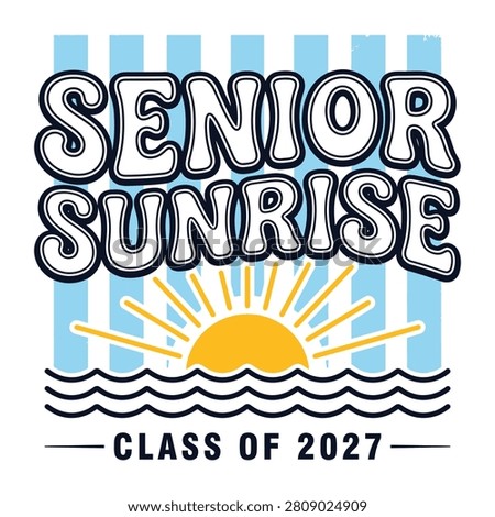 Senior Sunrise Class of 2027 Beach Graduation Typography Design Featuring Sunrise, Ocean Waves and Coastal Summer Theme