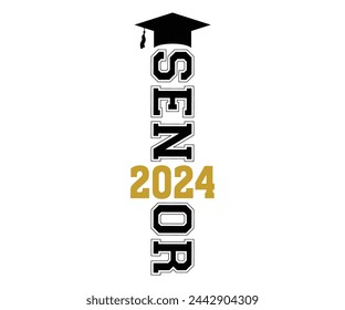 senior Svg,Class of 2024, Graduation,Senior,Class Senior,Cheer Mom ,Senior 2024 
