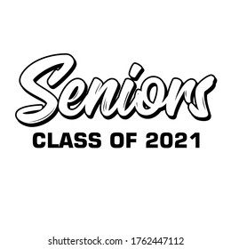 SENIORS CLASS OF 2021 TEXT VECTOR, TSHIRT 