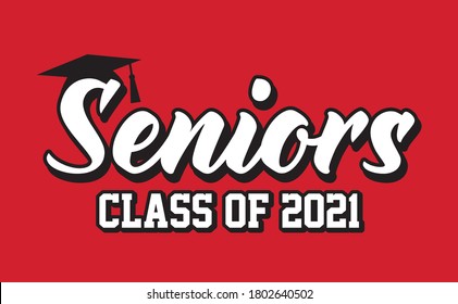 Seniors Class Of 2021 Text Vector, T shirt Design 