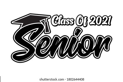 Seniors Class Of 2021 Text Vector, T shirt Design 