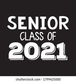 Seniors Class Of 2021 Vector Design