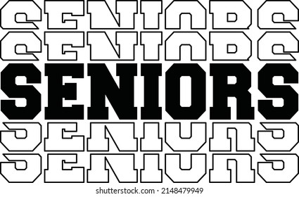 Seniors typography t- shirt design