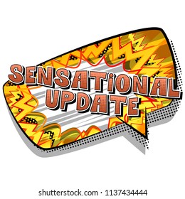 Sensational Update - Comic book style word on abstract background.
