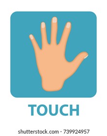 Sense of touch icon flat style. Hand. Isolated on white background. Vector illustration