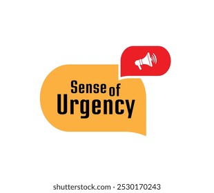 sense of urgency sign on white background