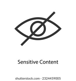 Sensitive eye content. Crossed-out eye ball. Social media concept. Vector illustration.