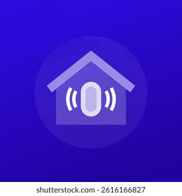 Sensor for home icon with a house, transparent design