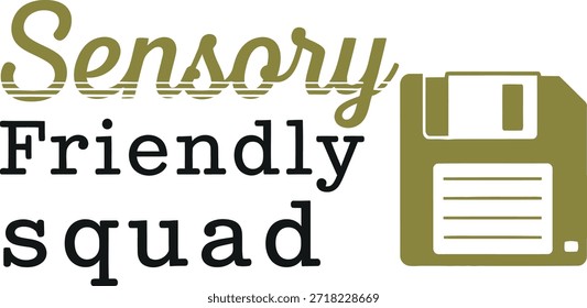 Diseño de Vector de tipografía de escuadrón amigable sensorial blanco negro verde sobre fondo transparente para ropa de conciencia camiseta estampado de pegatinas regalo comunitario diseño creativo corte