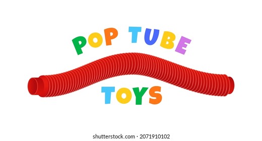 Sensory Kids Toy From Corrugated Pipe Vector Label Or Sign Template. Colorful Plastic Flexible Wire Anti Stress Pop Tube Children Toy Illustration With Typography. Isolated.