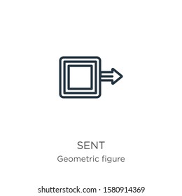 Sent icon. Thin linear sent outline icon isolated on white background from geometric figure collection. Line vector sign, symbol for web and mobile