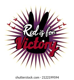 Sentence Red is for Victory illustration with black hand