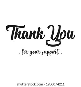 Sentence Thank You Your Support Stock Vector (Royalty Free) 1900074211 ...