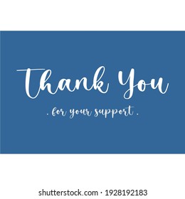 sentence thank you for your support in white