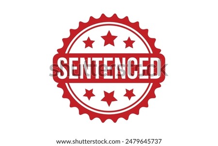 Sentenced Stamp. Red Sentenced Rubber grunge Stamp