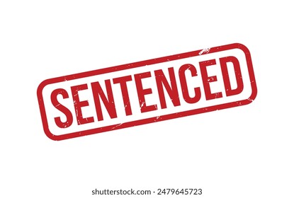 Sentenced Stamp. Sentenced Rubber grunge Stamp Seal